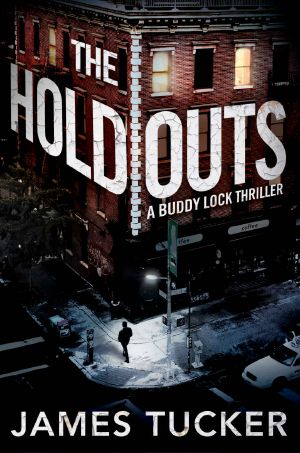 [Buddy Lock 02] • The Holdouts